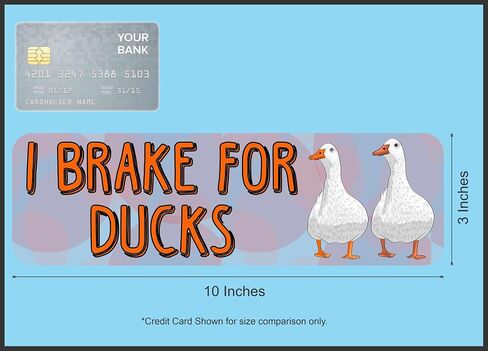 StickerTalk I Brake for Ducks Vinyl Sticker, 10 inches by 3 inches in Kuwait