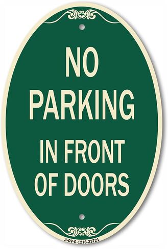SignMission Designer Oval Series Sign - No Parking in Front of Doors | Green & Tan 12" X 18" Heavy-Gauge Aluminum Architectural Sign | Commercial Grade | Made in the USA in Kuwait