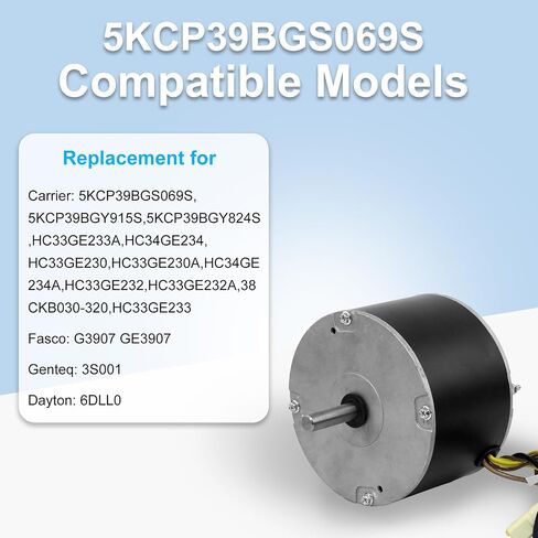 5KCP39BGS069S استبدال محرك مروحة المكثف للناقل #3S001، #GE3907 Genteq Bryant Payne Dayton AC/مكيف الهواء 1/10 HP 1100 RPM 208-230V 60HZ 48 إطار مع مكثف in Kuwait