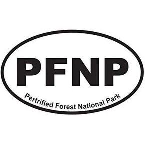 Pertrified Forest National Park Oval Sticker Decal Vinyl Euro PFNP 5" Bumper Locker Laptop Window - Sticks to Any Surface in Kuwait