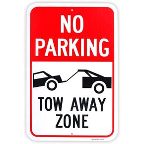 Large No Parking - Tow Away Zone Sign, 18"x 12" .040 Aluminum Reflective Sign Rust Free Aluminum-UV Protected and Weatherproof
