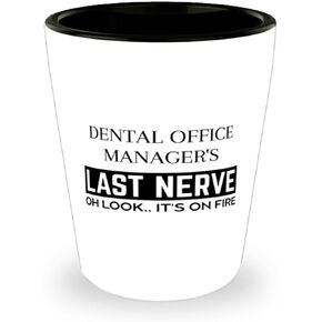 Funny Dental Office Manager Shot Glass, Dental Office Manager's Last Nerve Shot Glasses Sarcasm Dental Office Manager Birthday Christmas Graduation Gifts for Dental Office Manager for Men Women in Kuwait