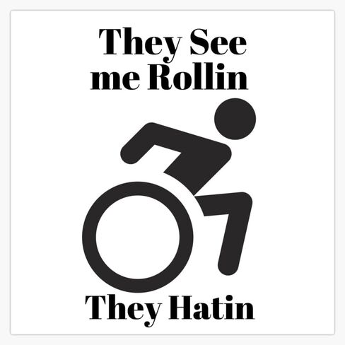 They See me Rollin They Hatin Funny Handicap Disability Quote Sticker Vinyl Decal Car Laptop Wall Window Bumper Sticker 5" in Kuwait
