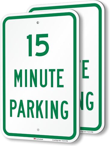 لافتة SmartSign 2-Pack '15 Minute Parking'، 12 بوصة × 18 بوصة، 63 مل من الألومنيوم المقاوم للصدأ للأماكن الخارجية، مادة عاكسة من الدرجة الهندسية مغلفة 3M، مقاومة للبهتان، أخضر وأبيض، صناعة أمريكية in Kuwait