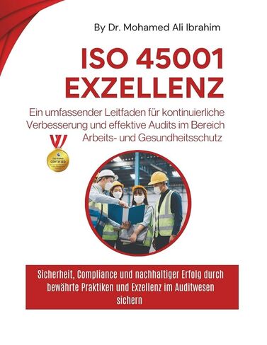 ISO 45001 دليل ممتاز للتدقيق المستمر والتدقيق الفعال في العمل والضمان: الأمن والامتثال وضمان العمل أثناء العمل in Kuwait
