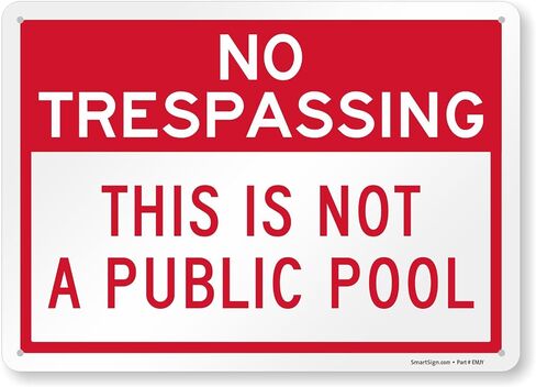 SmartSign 'No Trespassing This Is Not A Public Pool' Sign with Symbol, 14 x 10 inch 40 mil Laminated Rustproof Aluminum - Red/Blue on White Metal Sign for Swimming Pools, Made in USA in Kuwait