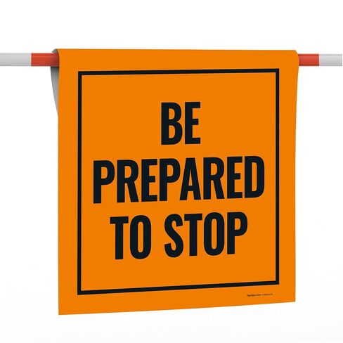 Be Prepared to Stop Cone Bar Sign with Bar, | 18x18 Banner With Bar, Made in USA by Sigo Signs in Kuwait