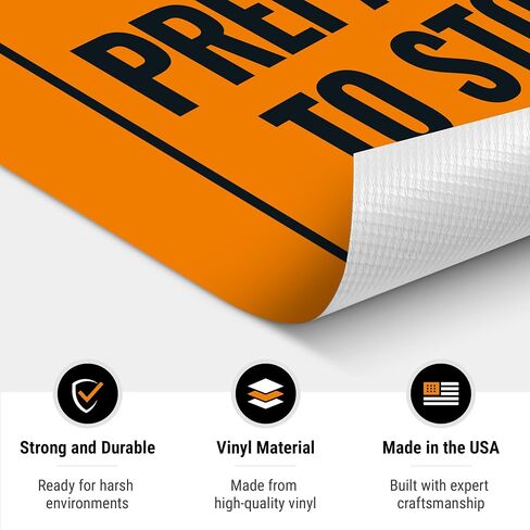 Be Prepared to Stop Cone Bar Sign with Bar, | 18x18 Banner With Bar, Made in USA by Sigo Signs in Kuwait