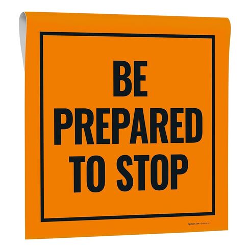 Be Prepared to Stop Cone Bar Sign with Bar, | 18x18 Banner With Bar, Made in USA by Sigo Signs in Kuwait