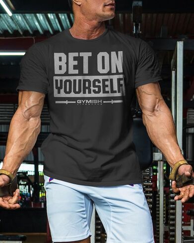 تي شيرت Bet On Yourself لتمارين رفع الأثقال، قمصان قصيرة الأكمام تحفيزية للصالة الرياضية للرجال in Kuwait