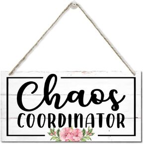 Funny Chaos Coordinator Wood Sign, Wood Signs, Hanging Printed Wall Plaque Wood Signs, Home Office Decor, Hanging Rustic Family Signs for Home Decor Gift, Rustic Farmhouse Wall Decor 12x6 inch
