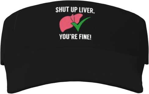 Shuts Up Liver You're Fine Sunscreen Visor Hat for Women Men Empty Top Tennis Baseball Cap Black Cool Funny Sun Caps Adjustable Golf Hats in Kuwait
