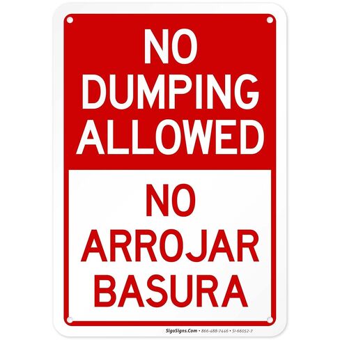 ممنوع الإغراق ممنوع لافتة Arrojar Basura ثنائية اللغة، | 10x7 بوصة، خالي من الصدأ .040 ألومنيوم، صنع في الولايات المتحدة الأمريكية بواسطة Sigo Signs in Kuwait