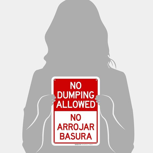 ممنوع الإغراق ممنوع لافتة Arrojar Basura ثنائية اللغة، | 10x7 بوصة، خالي من الصدأ .040 ألومنيوم، صنع في الولايات المتحدة الأمريكية بواسطة Sigo Signs in Kuwait