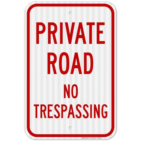 Private Road No Trespassing Sign, (SI-65099) | 12x18 Inches, 3M EGP Reflective .063 Aluminum, Made in USA by Sigo Signs in Kuwait