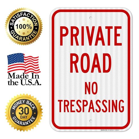 Private Road No Trespassing Sign, (SI-65099) | 12x18 Inches, 3M EGP Reflective .063 Aluminum, Made in USA by Sigo Signs in Kuwait
