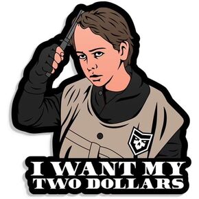 PatchOps Parody Better Off Dead $2 I Want My Two Dollars Vinyl Decal Sticker in Kuwait