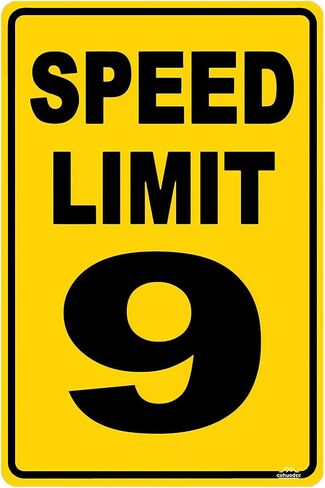 Speed Limit 9 Sign Mph Slow Warning Dector Traffic Road Highway Metal Tin Sign 12x8 Inch in Kuwait
