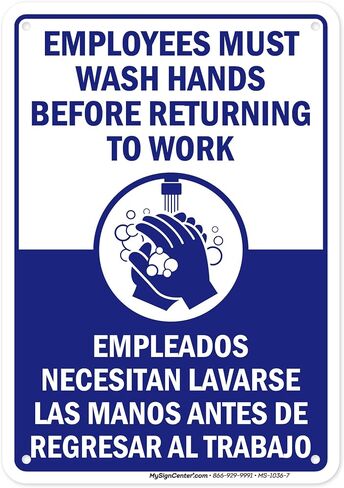 Employees Must Wash Hands Before Returning to Work Sign, 7" x 10" 0.40 Aluminum, Fade Resistance, Indoor/Outdoor Use, USA MADE By My Sign Center in Kuwait