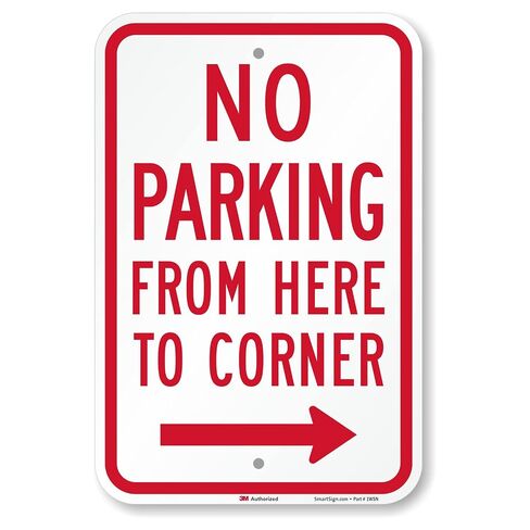 SmartSign 18 × 12 بوصة "ممنوع الوقوف من هنا إلى الزاوية" لافتة معدنية مع سهم لليمين، ألومنيوم 63 مل، مادة عاكسة من الدرجة الهندسية 3M، أحمر وأبيض، صنع في الولايات المتحدة الأمريكية in Kuwait