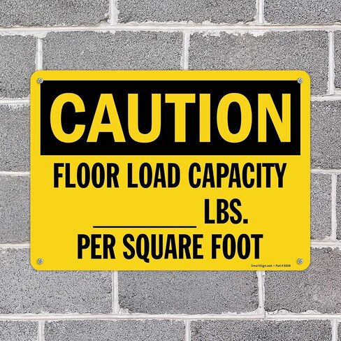 SmartSign "Caution - Floor Load Capacity __ Lbs. Per Square Foot" Write-On Sign | 10" x 14" Aluminum in Kuwait