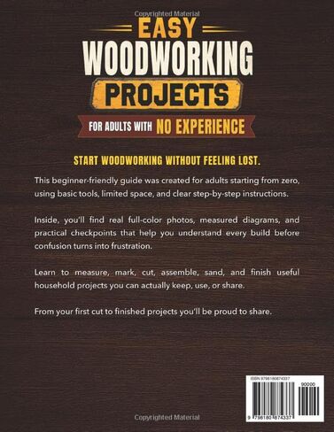 Easy Woodworking Projects for Adults with No Experience: From First Cut to Projects You'll Be Proud to Share | Step-by-Step Plans with Real Photos and Measured Diagrams for Every Build in Kuwait
