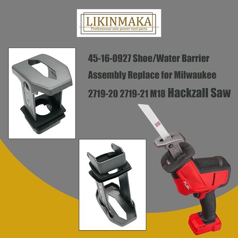 45-16-0927 Replace for Milwaukee 2719-20 2719-21 Hackzall Saw | Shoe/Water Barrier Assembly Power Tool in Kuwait