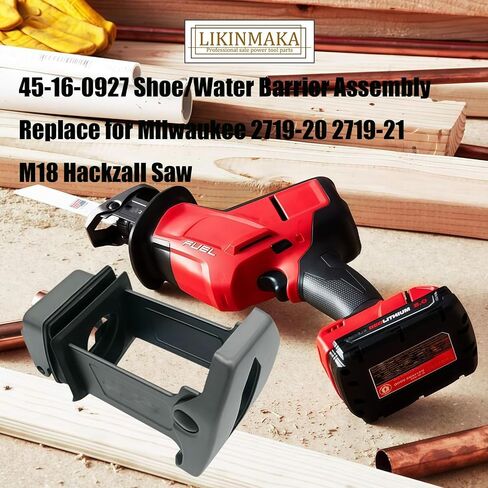 45-16-0927 Replace for Milwaukee 2719-20 2719-21 Hackzall Saw | Shoe/Water Barrier Assembly Power Tool in Kuwait