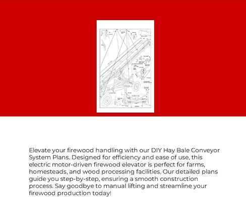 Hay Bale Conveyor System Plans - Electric Motor Drive Firewood Elevator in Kuwait