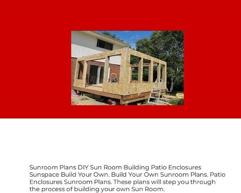 Sunroom Plans – Build Your Own Sun Room, Patio Enclosure, or Sunspace Extension in Kuwait