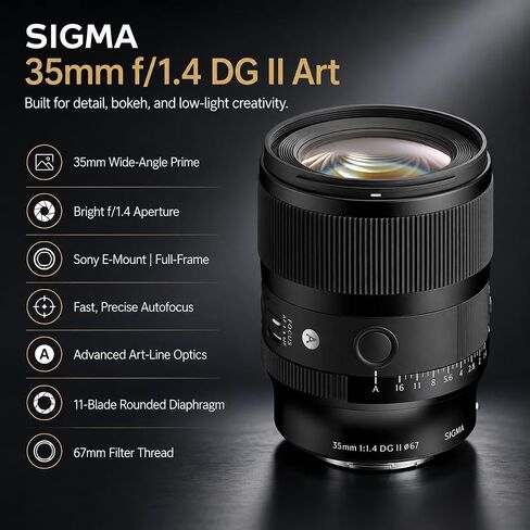 Sigma 35mm f/1.4 DG II Art Lens for Sony E Full-Frame Mirrorless Cameras with 67mm UV | CPL | ND Filter Kit, Optics Care Cleaning Kit, Lens Pen & 4-Year Limited Warranty in Kuwait