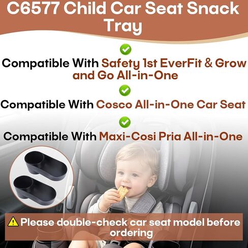 2-Pack #C6577 Child Car Seat Snack Tray with Cup Holder, Compatible with Safety 1st EverFit & Grow and Go, Cosco All-in-One, Maxi-Cosi Pria Car Seat, Dishwasher Safe, BPA-Free in Kuwait