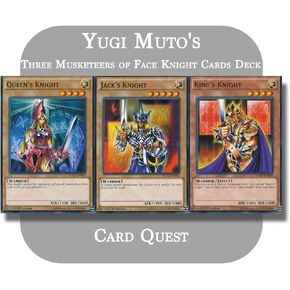 YU-GI-OH! - Yugi Muto's Complete Three Musketeers of Face Knight Cards/The Three Royal Knights Deck