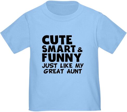 CafePress Cute Smart and Funny Like My Great Aunt T Shirt Cute Toddler Graphic Tee, 100% Cotton in Saudi Arabia