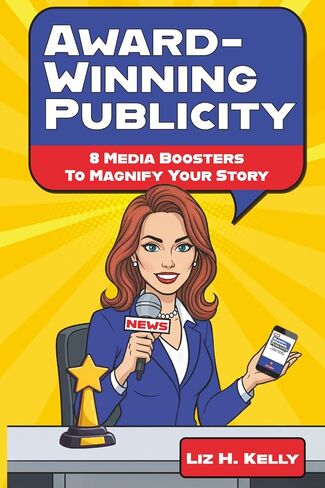 Award-Winning Publicity: 8 Media Boosters to Magnify Your Story in Kuwait