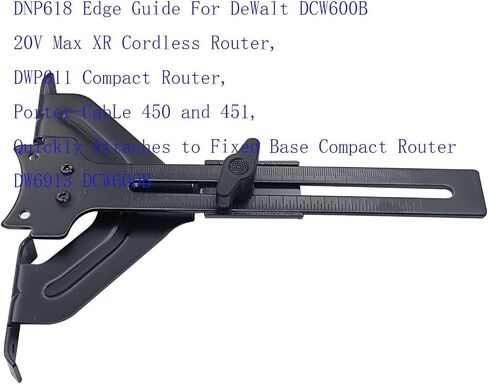 DNP618 Edge Guide DCW600B 20V Max XR For DeWalt Cordless Router | For DeWalt DWP611 Compact Router, For Porter-CabLe 450 and 451 Quickly Attaches to Fixed Base Compact Router DCW600B DW6913 in Kuwait