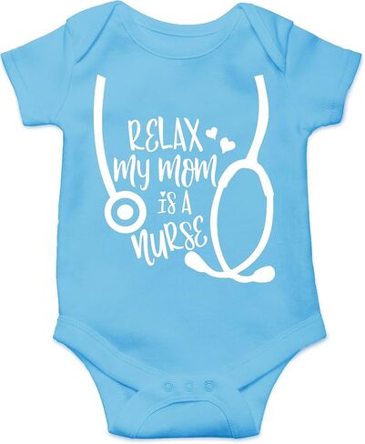 CBTwear Relax My Mom Is a Nurse Funny Baby Bodysuit (6M, LB) in Kuwait