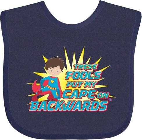inktastic These Fools Put My Cape on Backwards® Superhero Edition Baby Bib in Kuwait