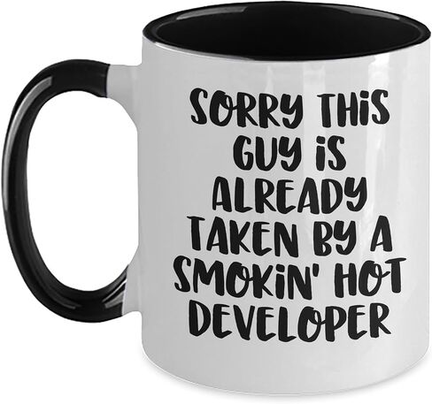 Developer Gifts from Friends for Valentine's - Sorry This Guy Is Already Taken By A Smokin' Hot Developer - Two Tone Coffee Mug in Kuwait