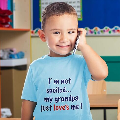 Toddler T-Shirt I'm Not Spoiled My Grandpa Just Loves Me Boy & Girl Clothes in Kuwait