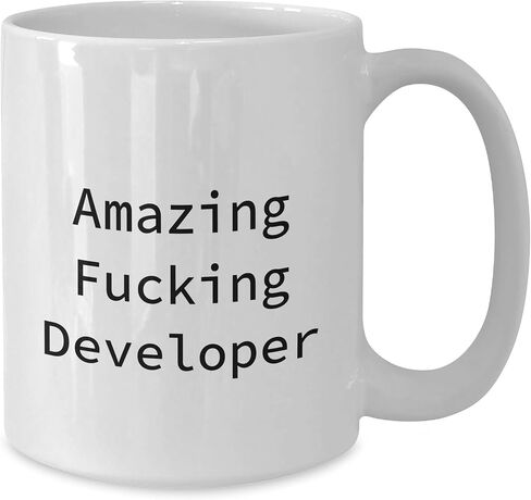 Developer Amazing F-king White Coffee Mug Gifts from Friends for Birthday, Inspirational Quote, 11oz or 15oz Capacity, Ceramic, Microwave and Dishwasher Safe in Kuwait
