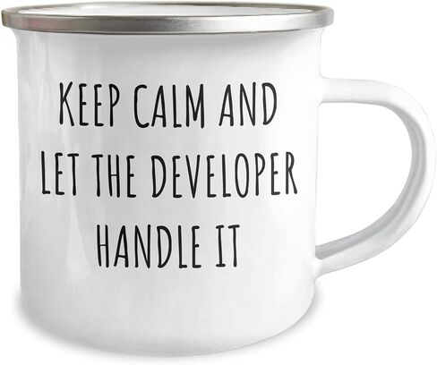 Keep Calm And Let The Developer Handle It, Funny Developer Gifts for Birthday, Camping Mug for Men and Women from Friends and Family, 12 oz Stainless Steel with Enamel Finish Permanent Printing in Kuwait