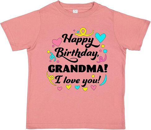 inktastic Happy Birthday, Grandma I Love You Toddler T-Shirt in Kuwait
