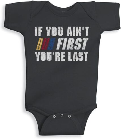 TeesAndTankYou If You Ain't First You're Last Baby Infant Bodysuit in Saudi Arabia