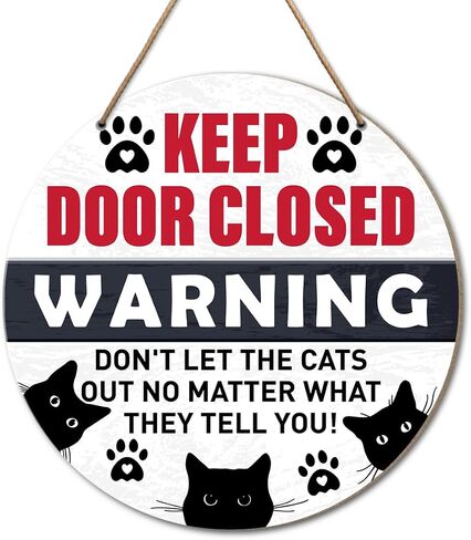 Cat Sign for Front Door, Keep Door Closed Sign for Home Front Door Wall Hanging Decor, Cat Warning Sign Decoration, Beware of Cat Sign, Do Not Let The Cats Out Sign, Cat Lover Gift for Cat Mom Cat Dad in Kuwait