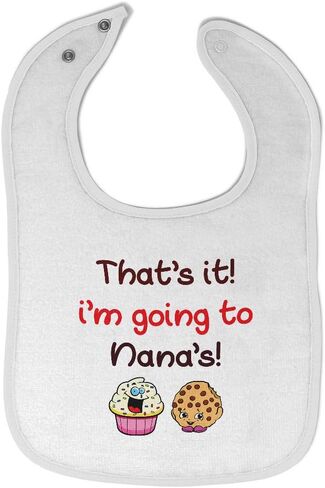 Toddler & Baby Bibs Burp Cloths Funny That's It! I'm Going to Nana's and Cup Cakes Cotton Baby Items for Baby Girl & Boy White Design Only in Kuwait