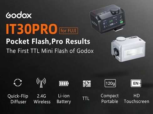 Godox iT30pro F TTL Mini Flash - GODOX iT30 Pro F for Fuji - GoDOx IT30 Pro for Fujifilm GodOX TTL Flash, Wireless Master & Receiver, HSS 1/8000 Second, 2.4G Wireless, GodOX Flash (Sliver) in Kuwait