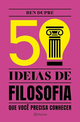 50 ideias de Filosofia que você precisa conhecer: Conceitos de filosofia de forma fácil e rápida (Coleção 50 ideias) (Portuguese Edition) in Kuwait