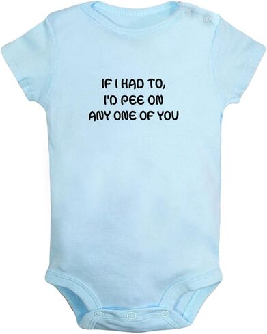 iDzn I'd Pee On Any One Of You Funny Rompers, Newborn Baby Bodysuits, Infant Jumpsuits, Kids Short Clothes, Novelty Outfits in Kuwait