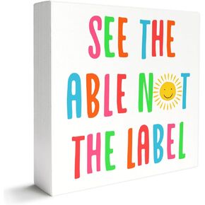 Autism Decor Wooden Box Sign, Autism Awareness Classroom Home Office Desk Decor Kids Autism Decoration, See The Able Not The Label, Autism Awareness Month Gifts